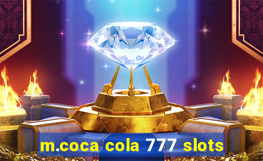 m.coca cola 777 slots